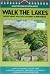 Walk the Lakes: 40 easy walks