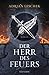 Der Herr des Feuers