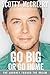 Go Big or Go Home by Scotty McCreery
