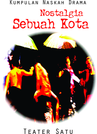 Orang-orang Setia: Kumpulan Naskah Drama Teater Satu