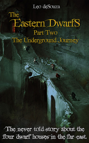 The Underground Journey (The Eastern Dwarfs #2)