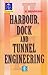Harbour Dock & Tunnel Engineering