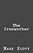 The Ironworker