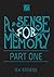 A Sense For Memory: Part One