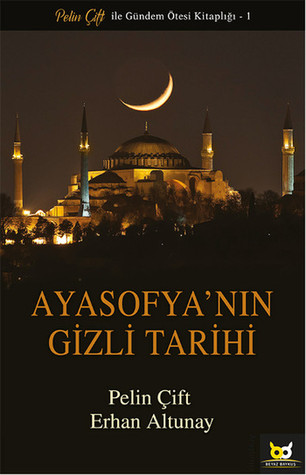 Ayasofya'nın Gizli Tarihi