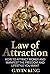 Law of Attraction: How To A...