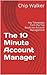 The 10 Minute Account Manager by Chip Walker