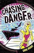 Chasing Danger