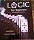 LOGIC FOR BEGINNERS Paperback