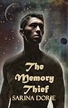The Memory Thief (The Memory Thief #1)