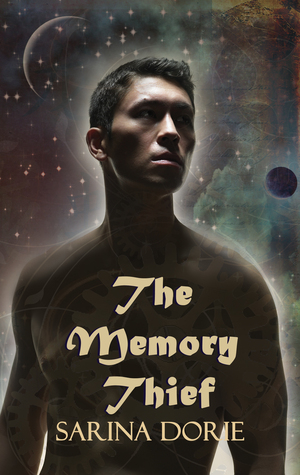 The Memory Thief (The Memory Thief #1)