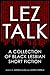 Lez Talk: A Collection of Black Lesbian Short Fiction
