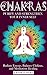 Chakras: Purify and Strengt...