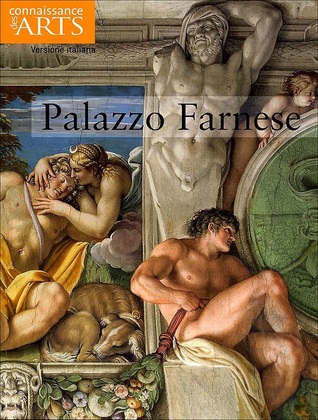 The Palazzo Farnese. Conoissance des Arts Revue