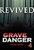 Revived (Grave Danger #4)