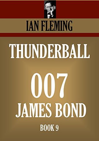 THUNDERBALL: JAMES BOND 007 BOOK 9