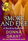 Smoke and Fire: Part 1