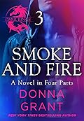 Smoke and Fire: Part 3
