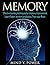MEMORY: Effective Learning Techniques for Memory improvement to be more productive.Train Your Brain.: Mind your power. Power your mind. (Memory improvement ... Strategies, Improve Brain Power Book 1)