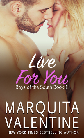 Live for You (Boys of the South, #1)