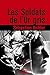 Les Soldats de l’or gris (Thriller) (French Edition)