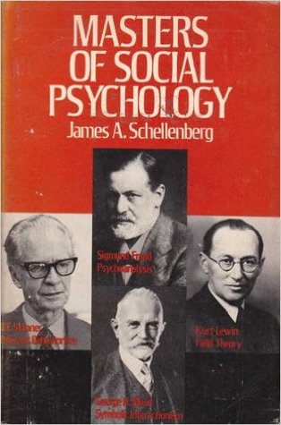 Masters of social psychology: Freud, Mead, Lewin, and Skinner (Hardcover)
