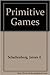 Primitive Games