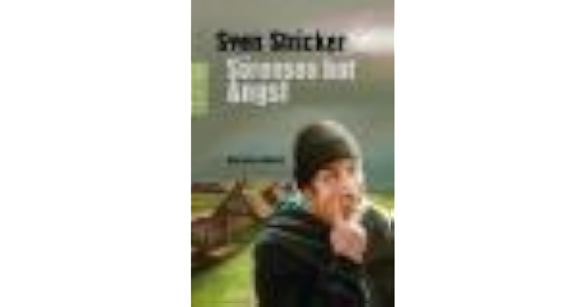 Sörensen hat Angst (Kommissar Sörensen, 1) by Sven Stricker