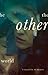 The Other World
