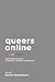 Queers Online by Rachel Wexelbaum