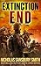 Extinction End (The Extinction Cycle, #5)