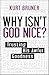 Why Isn't God Nice?: Trusti...