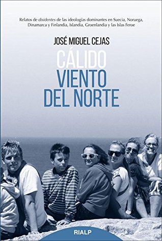Cálido viento del norte (Kindle Edition)