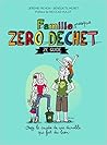 Famille Zéro Dechet - Ze guide Famille Zéro Dechet - Ze guide