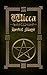 Wicca Herbal Magic: The Ult...