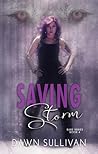 Saving Storm by Dawn Sullivan