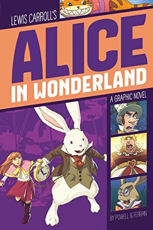 Alice in Wonderland: A Graphic Novel (Kindle Edition)