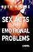 Sex Acts And Emotional Prob...