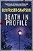 Death in Profile: The gripping thriller with a classic crime twist! (Hampstead Murders Book 1)