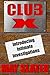 Club X: Introducing Intimate Investigations