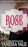 Rose by Vanessa Vale
