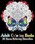 Adult Coloring Books: 30 Stress Relieving Butterflies: (Coloring Books For Adults)