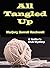All Tangled Up (Quilter's C...