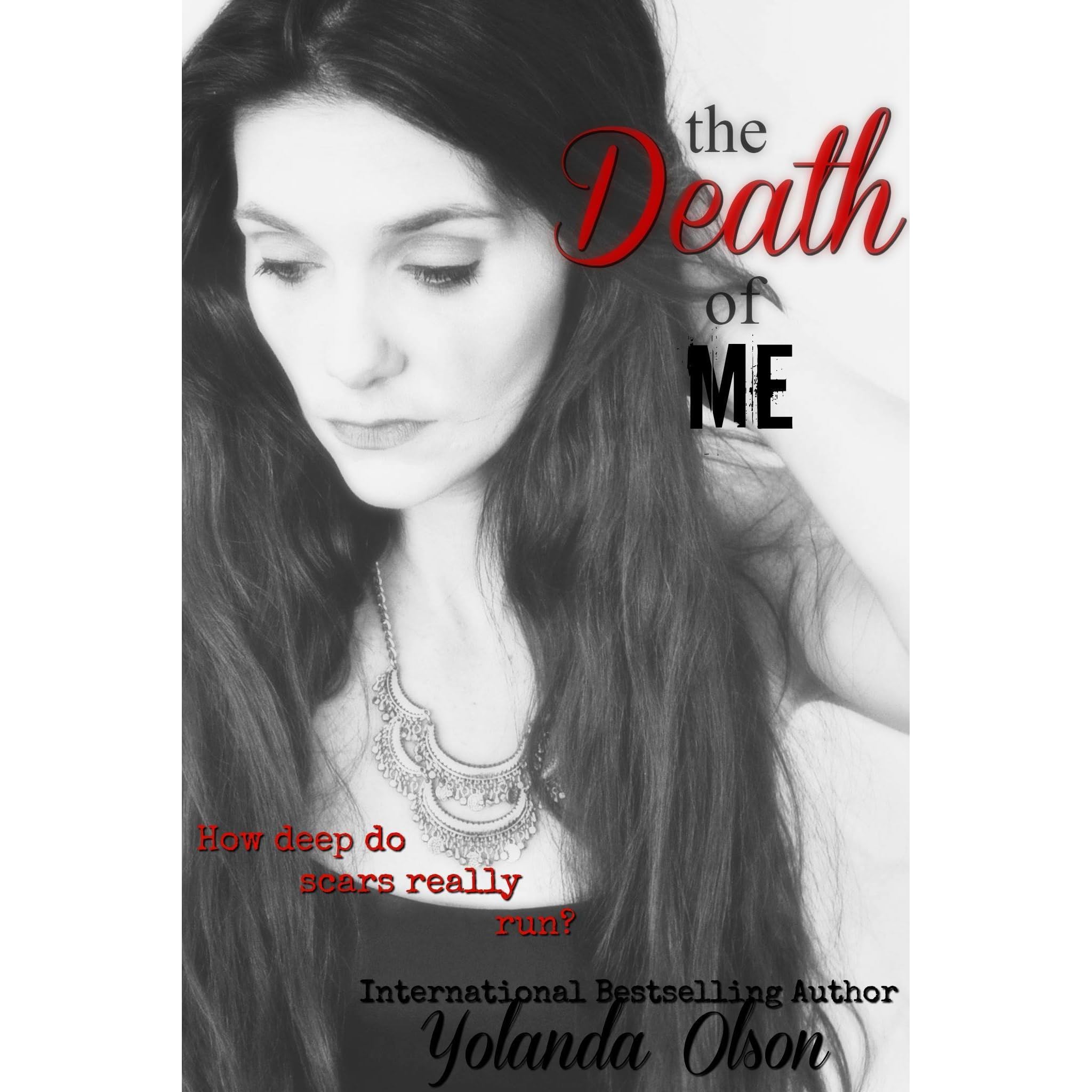 The Death Of Me By Yolanda Olson Reviews Discussion Bookclubs Lists