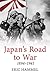 Japan's Road to War: 1894-1941