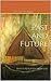 Past and Future: Revelation...