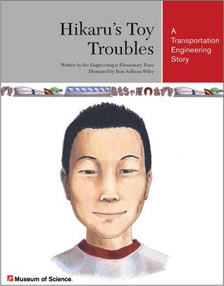 Hikaru's Toy Troubles: A Transportation Engineering Story (Paperback)