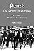 Ponzi: The Prince of Pi Alley: A Novel About the Scam of the Century
