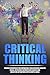 Critical Thinking: Proven S...