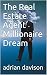 The Millionaire Real Estate...
